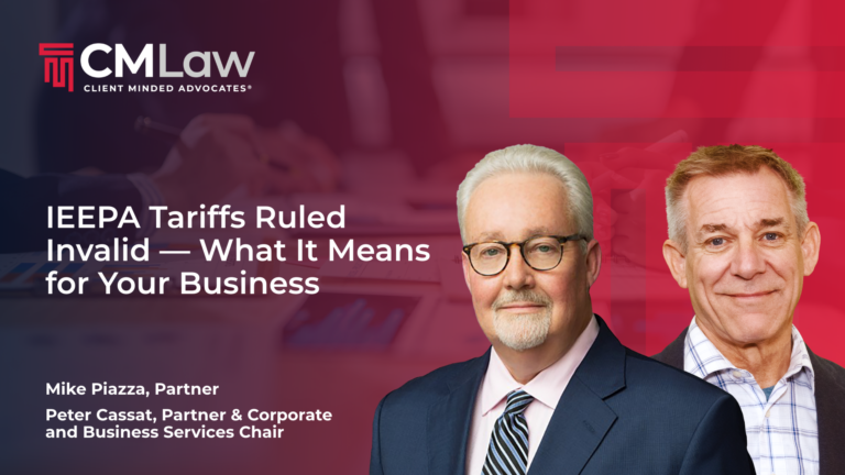 Client Alert by Mike Piazza and Peter Cassat: IEEPA Tariffs Ruled Invalid — What It Means for Your Business